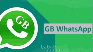 GB WhatsApp : Restez à jour avec la dernière version