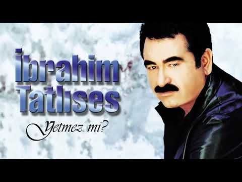 İbrahim Tatlıses - Yetmez mi? (Full Albüm)