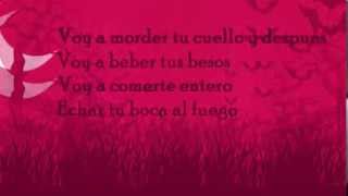 Video-Miniaturansicht von „Chica vampiro - Voy a comerte entero (letra)“