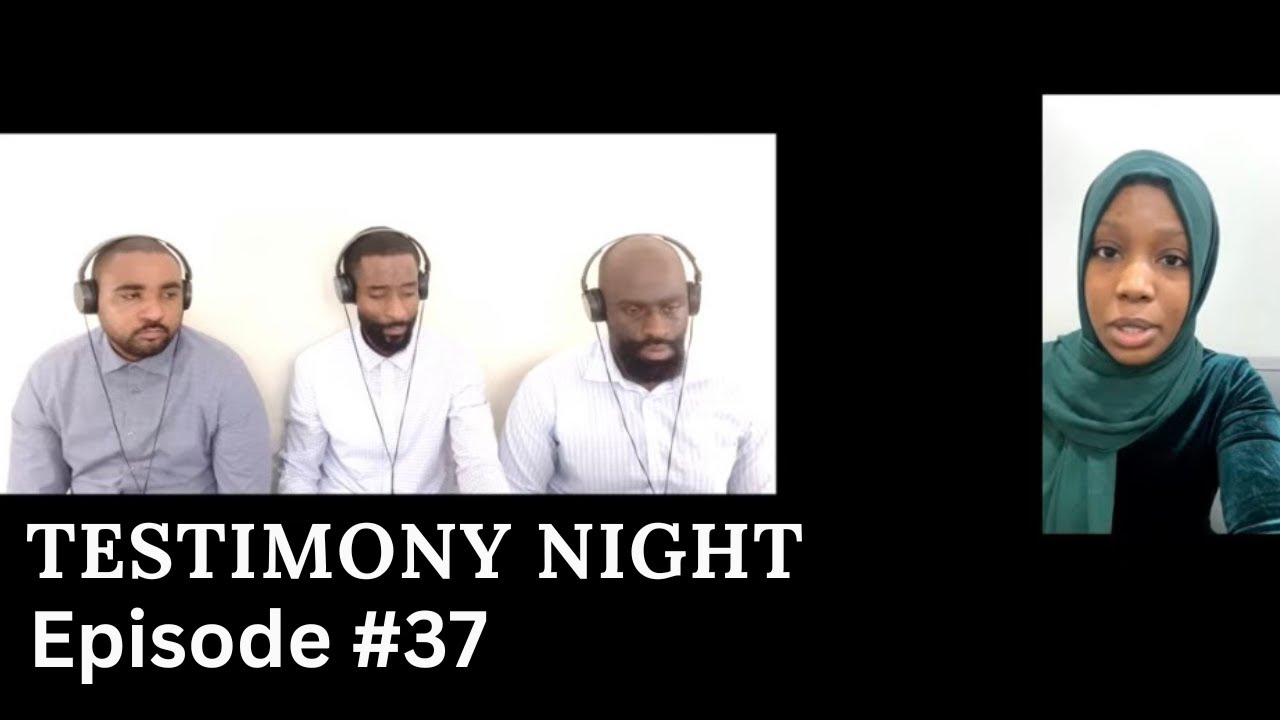 TESTIMONY NIGHT EPISODE 37 YouTube