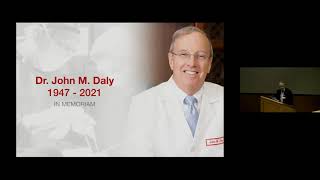 Tribute to John M. Daly, M.D., FACS