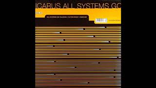 Icarus - All systems go (club mix) (2003)