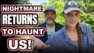 NIGHTMARE RETURNS TO HAUNT US!  |Family builds house in the woods |OZARKS |Homestead