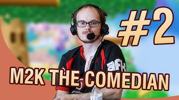 M2K IS A COMEDIAN #2 - Stream highlight with M2K / Mew2King #16
