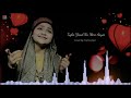 Tujhe Yaad Na Meri Aayi Cover By Yumna Ajin   Heat Touching Song Mp3 Song