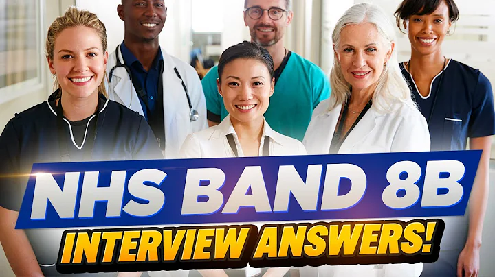 NHS BAND 8B INTERVIEW QUESTIONS AND ANSWERS (How to Pass NHS Band 8B Job Interviews!)