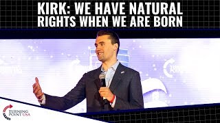 Kirk: We Have Natural Rights When We Are Born