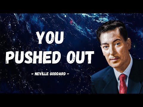 Neville Goddard | Everyone is You PUSHED OUT (Powerful Speech)