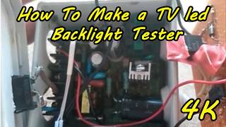 How To Make A DIY LED TV Backlight Tester Remastered 4K