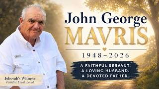 John Mavris Memorial Video 1948 to 2026