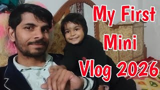 My First Mini Vlog Day 1 My First Mini Blog 2026 My First Time Blog 2026 My First Vlog 2026