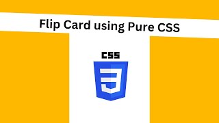 Details How to create Flip Card using Pure CSS Guide
