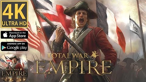 Total War: EMPIRE - 4K Mobile iOS Android - iPhone Pro Max - Strategy & Battles - Review Gameplay