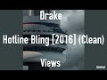 Drake - Hotline Bling [2016] (Clean)