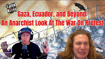 Gaza, Ecuador, And Beyond: An Anarchist Look At The War On Protest