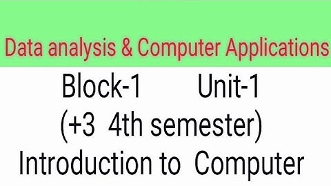 Sec-02 ||Data analysis and computer application || Block-1  Unit-1 // Osou university