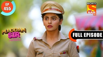 Karishma Helps Haseena - Maddam Sir - Ep 455 - Full Episode - 22 March 2022