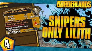 Borderlands | Snipers Only Lilith Funny Moments And Drops | Day #4