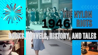 The Nylon Riots 1946