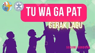 Download Lagu Tu Wa Ga Pat: Lagu dan Gerak/Animasi SEKAMI/Bina Iman Anak/Remaja/Sekolah Minggu MP3
