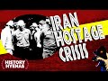 The Iran Hostage Crisis was wild!
