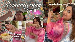 Romanticising Delhi 🪷🪞| Bangle shopping in Connaught Place & finding my spark back screenshot 3