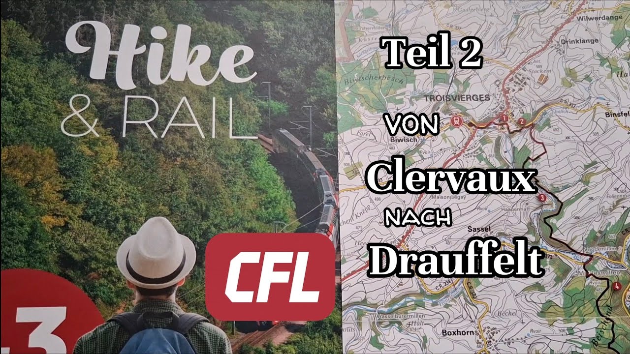 CFL #Hike&Rail Teil 2 Clervaux - Drauffelt
