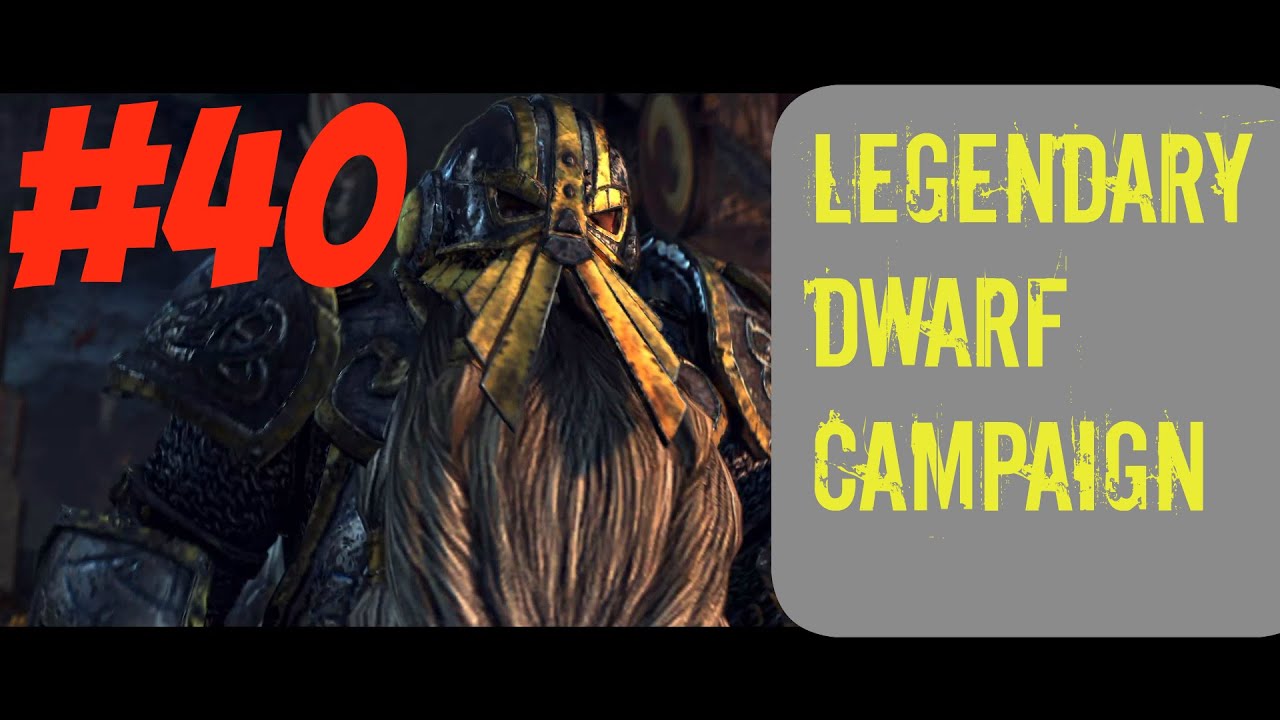 lets play a little game Pure Legendary Dwarf Campaign #40 -- Total War: Warhammer