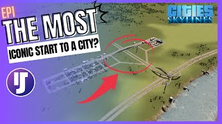 The Most Iconic Start to a City? | Let's Play Cities: Skylines EP 1