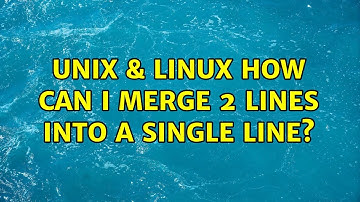 Unix & Linux: How can I merge 2 lines into a single line? (4 Solutions!!)