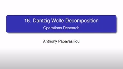LINMA2491: Dantzig-Wolfe Decomposition