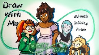 Draw with Me and #FinishInfinityTrain! | Infinity Train Speed Draw