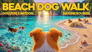 DOG TV ⛱️ Summer Beach Virtual Dog Walks 🐶 Dog POV Cartoon with Relaxing Music