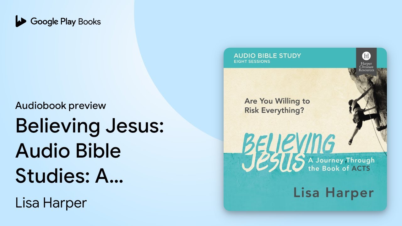 Believing Jesus Audio Bible Studies A Journey… by Lisa Harper