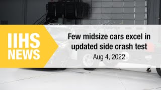 Few midsize cars excel in updated side crash test - IIHS News