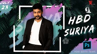 Suriya Birthday Banner edit using photoshop| photoshop tamil | Yoki edits tamil