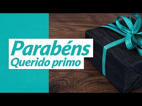 Mensagem de Aniversário para Primo