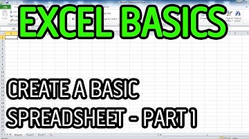 EXCEL BASICS - CREATE A BASIC SPREADSHEET - PART 1: MICROSOFT EXCEL 2010, ECDL, BTEC, GCSE, KS3, KS4