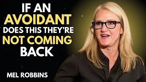 If An Avoidant Does THIS, They’re Not Coming Back | Mel Robbins Speech