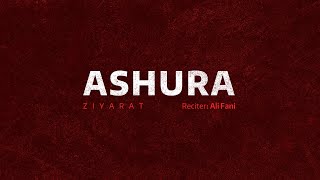 Ziyarat Ashura with Subtitles in 7 Languages – Ali Fani