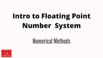 Intro to Floating Number System || BracU || CSE330 - Numerical Methods