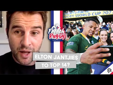 Could elton jantjies be making a shock move to the top 14? | french rugby podcast