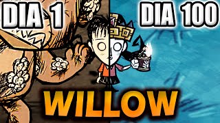 🔥¿Podré SOBREVIVIR 100 DÍAS con WILLOW en Don't Starve?🔥