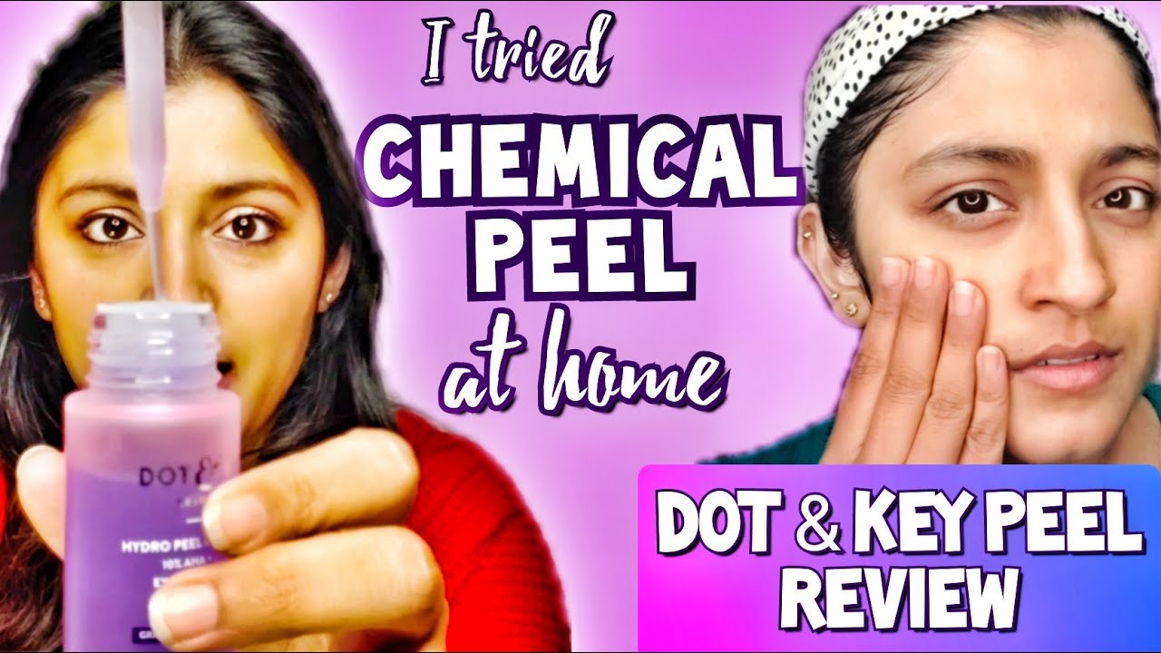 I tried DOT & KEY CHEMICAL EXFOLIATION SERUM Review HONEST & NOT