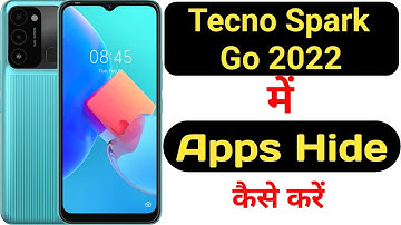 How to hide apps in Tecno Spark Go 2022 || Tecno Spark Go 2022 me app kaise hide kare ||