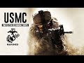 USMC 2018 / United States Marine Corps • "Any Given Battle"