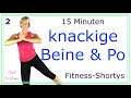 15 min. straffe Beine und knackiger Po | Fitness-Shortys ohne Geräte