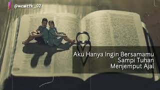 Story wa terbaru || (selalu ingin bersamamu)