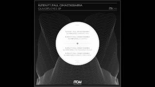 Ruten feat. Paul Omaetxebarria - Oliver's Eyes (Club Mix)