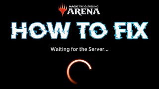 HOW TO FIX MTG ARENA WAITING FOR THE SERVER ERROR/BUG screenshot 5